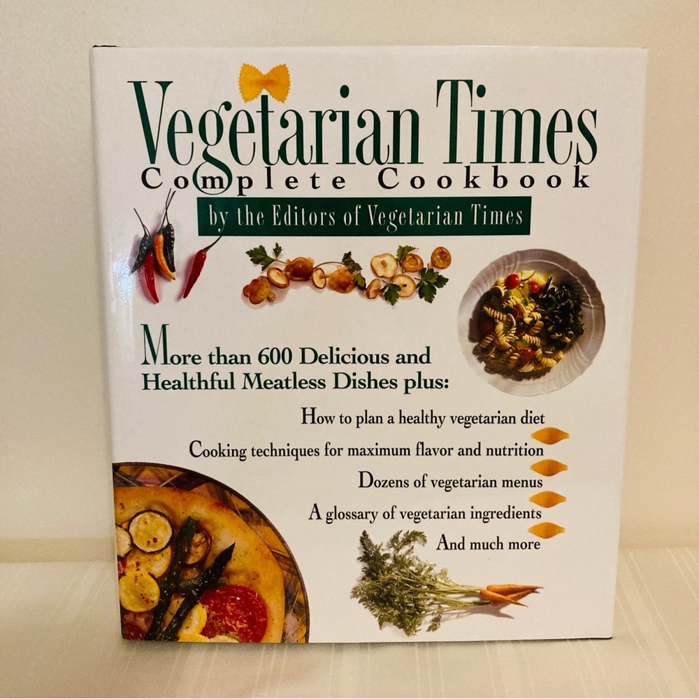 Vegetarian Times Complete Cookbook 600 Meatless Dishes